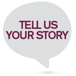 Tell Us Your Story